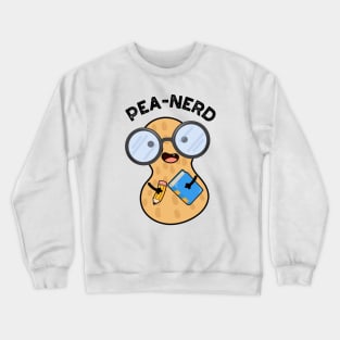 Pea-nerd Funny Nerd Peanut Pun Crewneck Sweatshirt